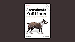 Segurança Digital e Kali Linux: Por onde começar?